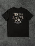 "JESUS LOVES YOU" T-Shirt