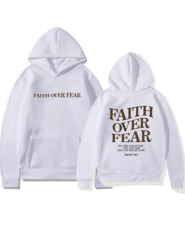 "FAITH OVER FEAR" Hoodie